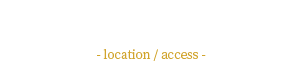 ロケーション・アクセス